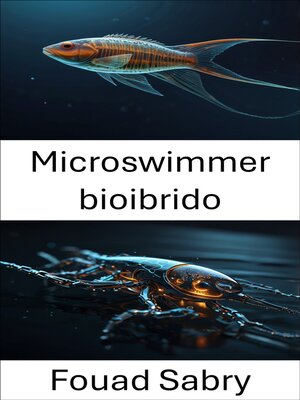 cover image of Microswimmer bioibrido